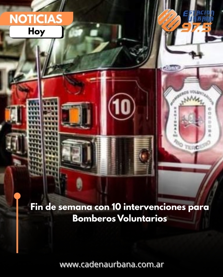  Fin de semana con 10 intervenciones para Bomberos Voluntarios