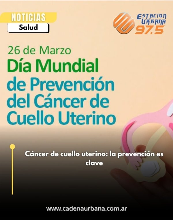 C&aacute;ncer de cuello uterino: la prevenci&oacute;n es clave