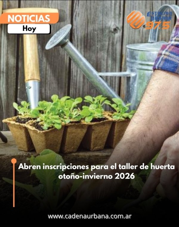 Abren inscripciones para el taller de huerta oto&ntilde;o-invierno 2026