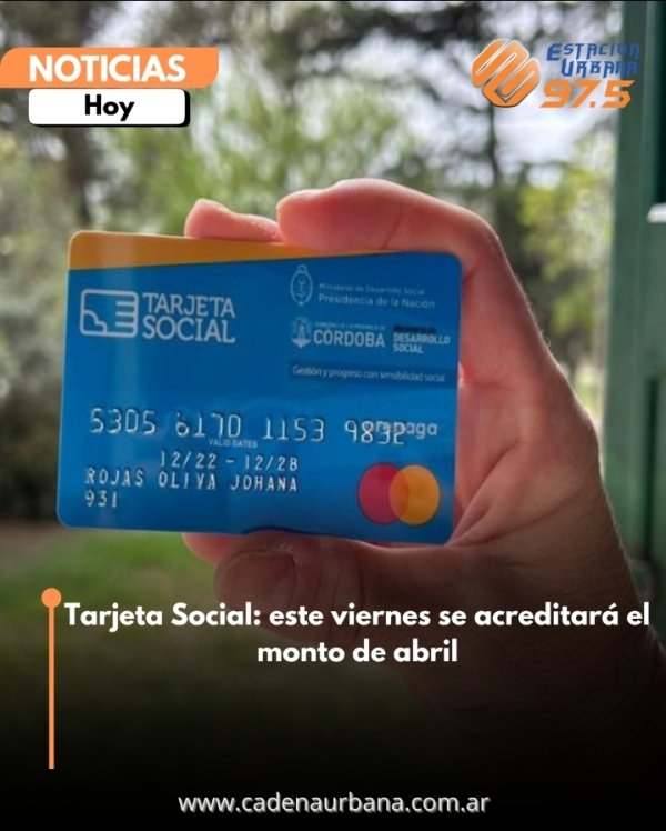 Tarjeta Social: este viernes se acreditar&aacute; el monto de abril