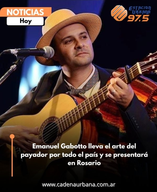 Emanuel Gabotto lleva el arte del payador por todo el pa&iacute;s y se presentar&aacute; en Rosario