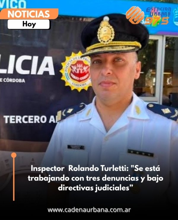 Inspector Rolando Turletti: Se est&aacute; trabajando con tres denuncias y bajo directivas judiciales