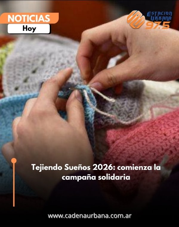Tejiendo Sue&ntilde;os 2026: comienza la campa&ntilde;a solidaria