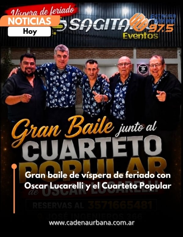 Gran baile de v&iacute;spera de feriado con Oscar Lucarelli y el Cuarteto Popular