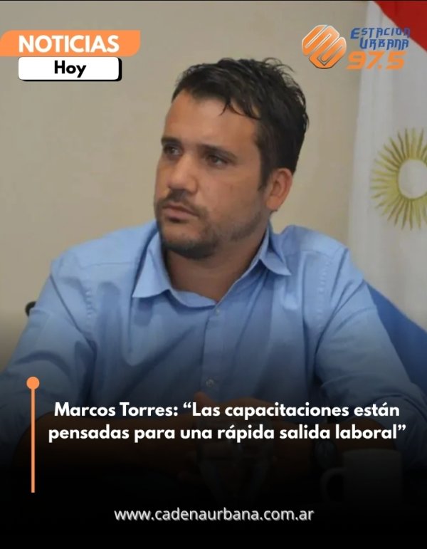 Marcos Torres: Las capacitaciones est&aacute;n pensadas para una r&aacute;pida salida laboral
