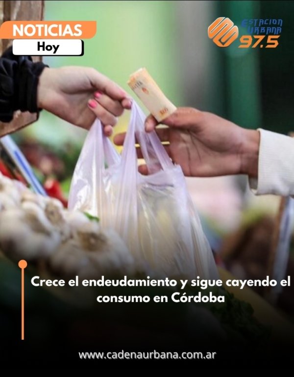 Crece el endeudamiento y sigue cayendo el consumo en C&oacute;rdoba