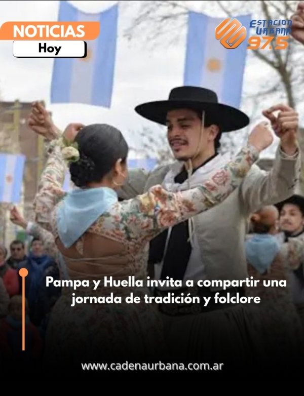 Pampa y Huella invita a compartir una jornada de tradici&oacute;n y folclore