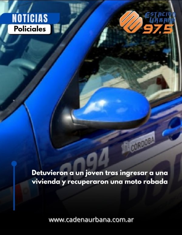 Detuvieron a un joven tras ingresar a una vivienda y recuperaron una moto robada