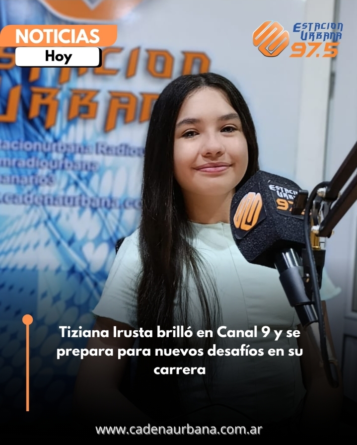 Tiziana Irusta brilló en Canal 9 y se prepara para nuevos desafíos en su carrera