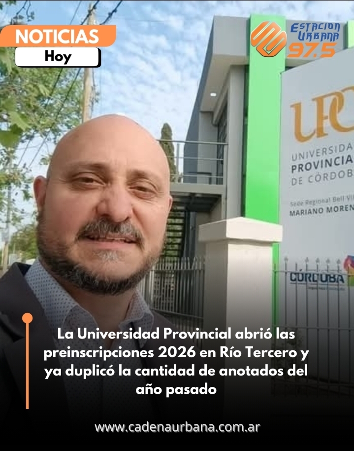 La Universidad Provincial abrió las preinscripciones 2026 en Río Tercero y ya duplicó la cantidad de anotados del año pasado