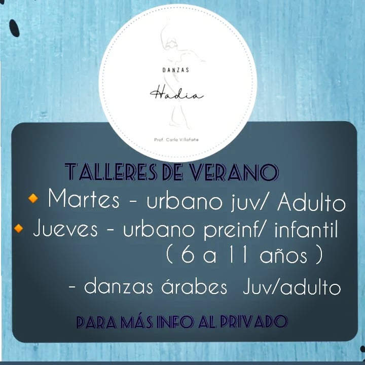 ACADEMIA DE DANZAS HADIA COMIENZA HOY CON TALLERES DE VERANO