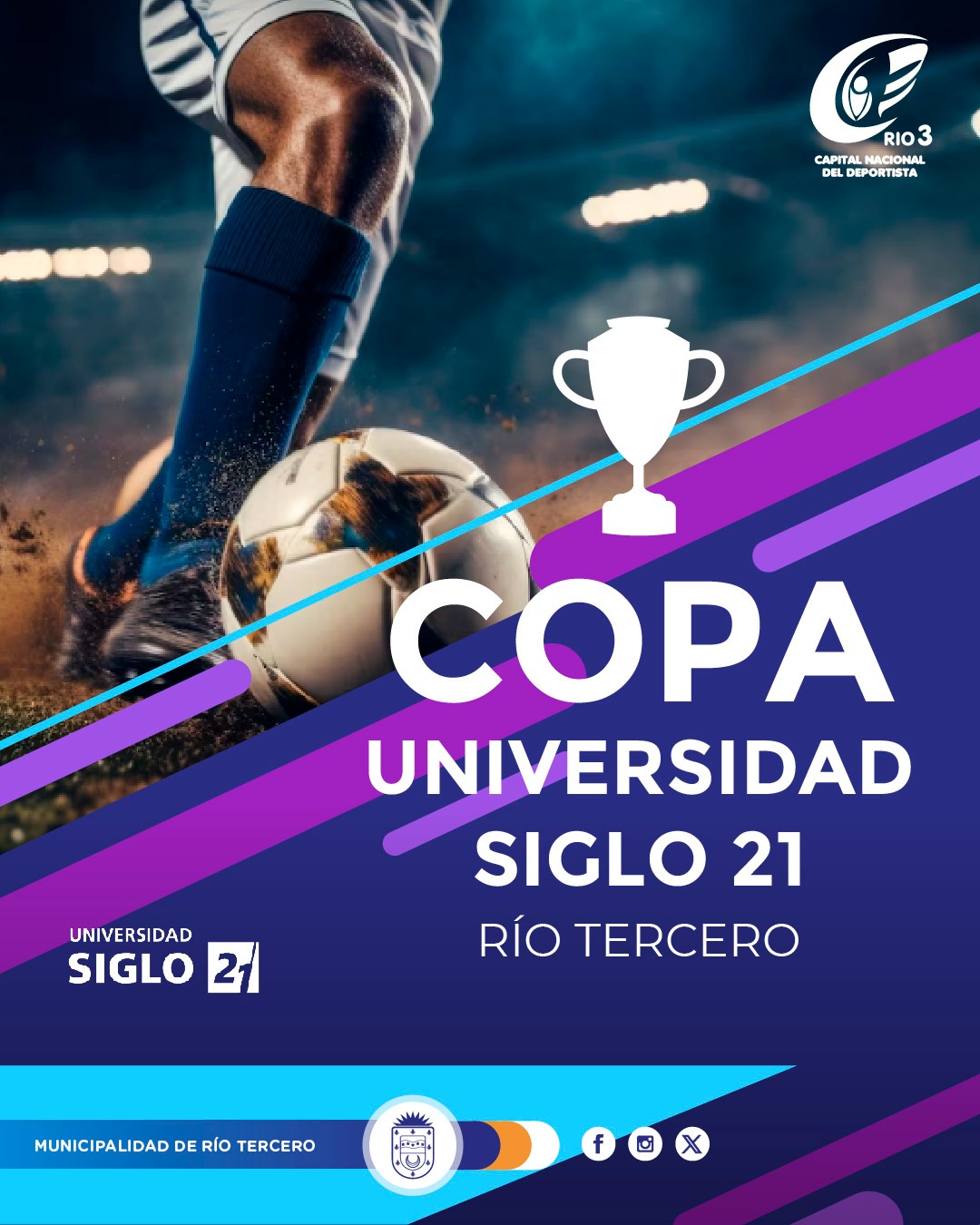 VUELVE LA COPA DE VERANO *COPA UNIVERSIDAD SIGLO 21 - R&Iacute;O TERCERO*