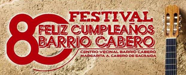 BARRIO CABERO COMIENZA A FESTEJAR SUS 80 A&Ntilde;OS Y ESTE S&Aacute;BADO HABR&Aacute; UNA PE&Ntilde;A