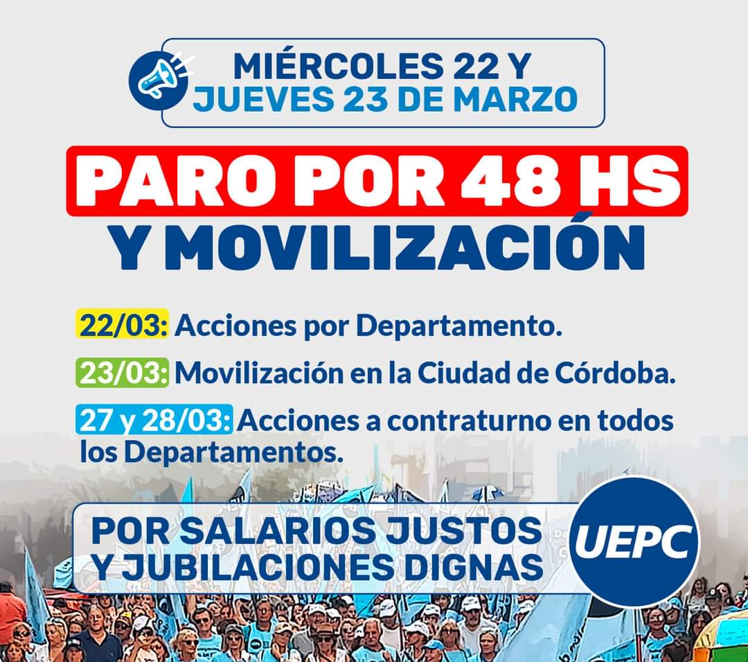 UEPC: Paro por 48 hs, movilizaci&oacute;n y acciones en toda la provincia