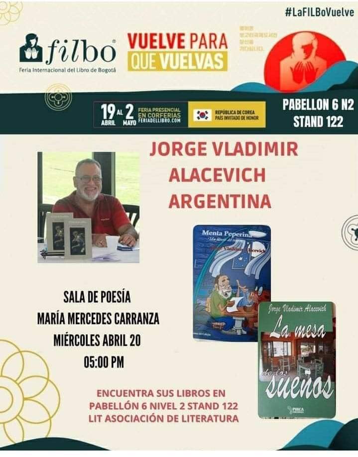 JORGE ALACEVICH NOS REPRESENTA EN LA FERIA INTERNACIONAL DEL LIBRO DE BOGOT&Aacute;