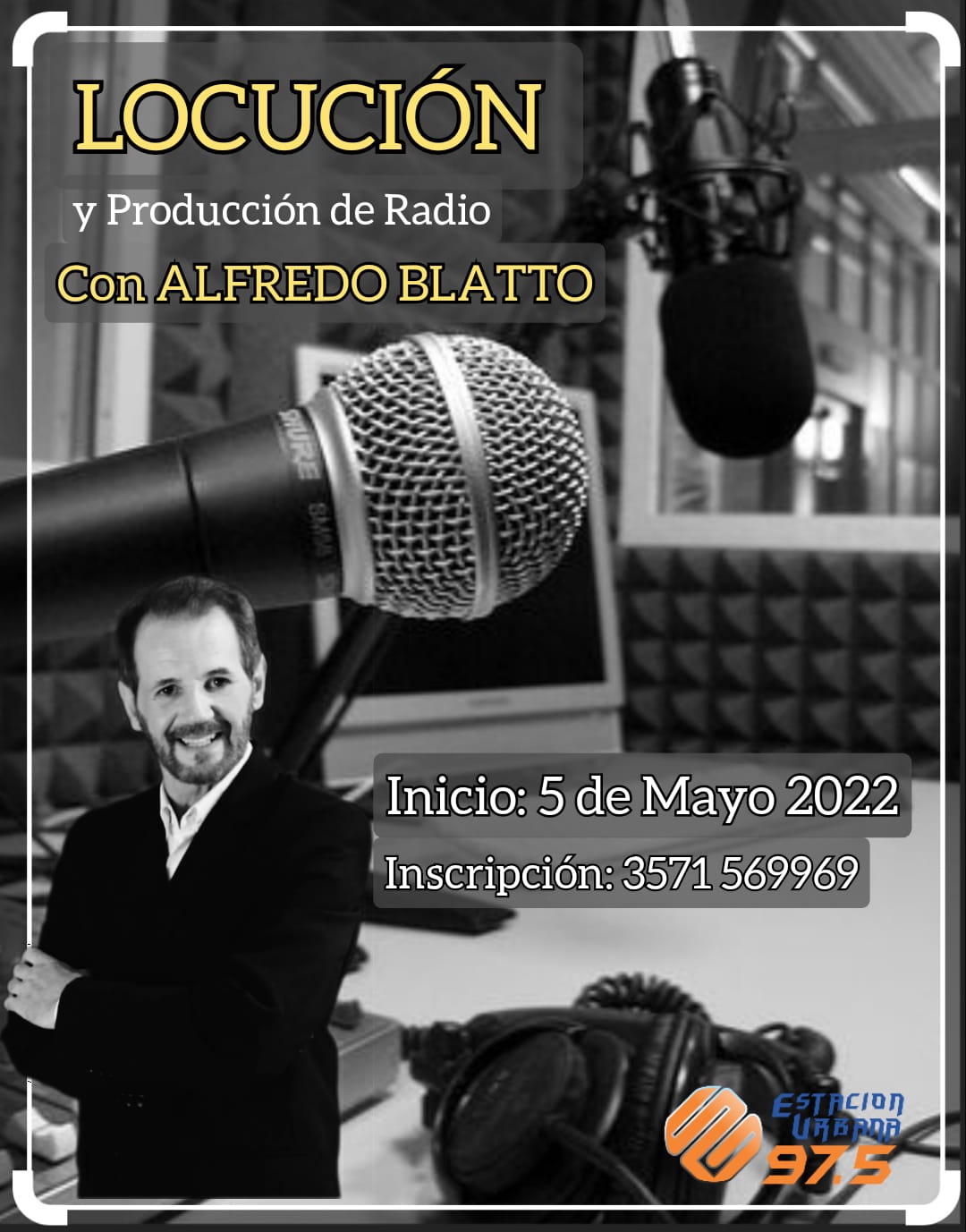 COMIENZA MA&Ntilde;ANA CURSO DE LOCUCI&Oacute;N A CARGO DE ALFREDO BLATTO