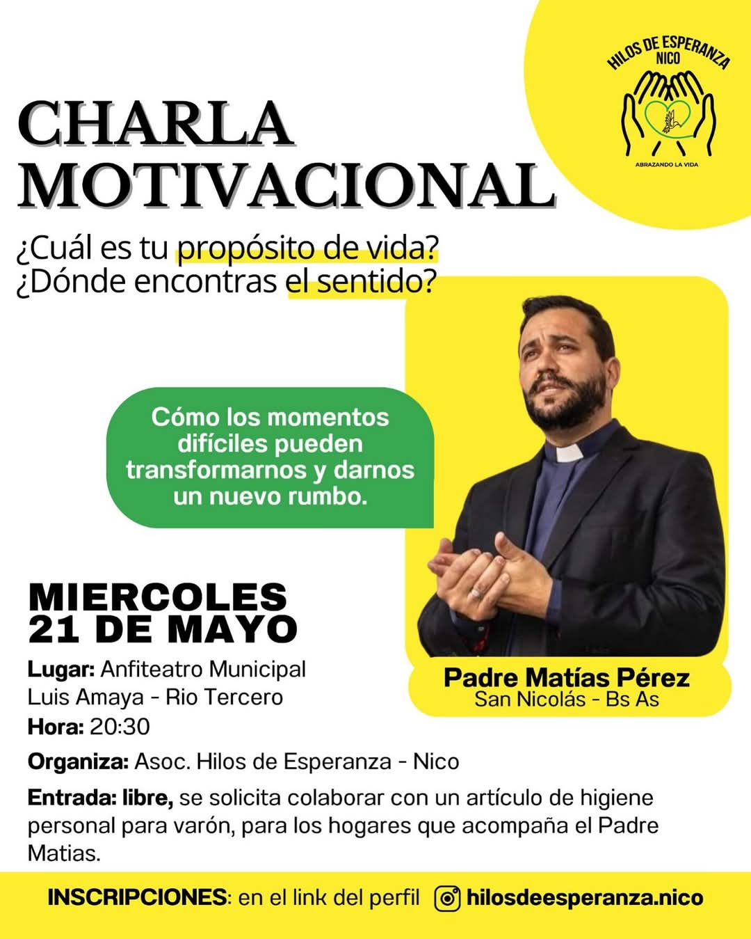 Charla motivacional con el Padre Matías Pérez: ¿Cuál es el propósito de tu vida?