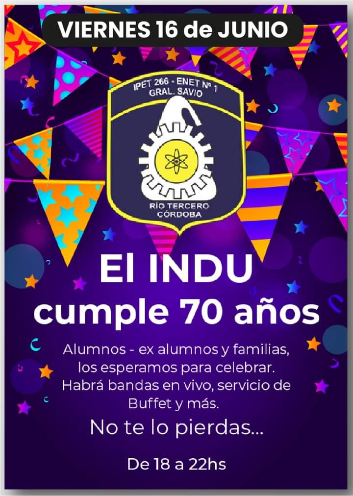 EL IPET 266 *GENERAL SAVIO* CELEBRA LOS 70 A&Ntilde;OS