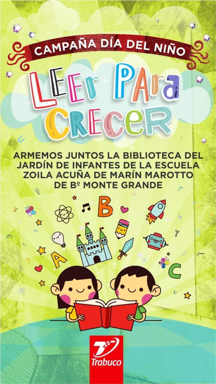 Campa&ntilde;a "Armemos La biblioteca del Jard&iacute;n de Infantes de la Escuela Zoila Acu&ntilde;a de Mar&iacute;n Marotto de Barrio Monte Grande"