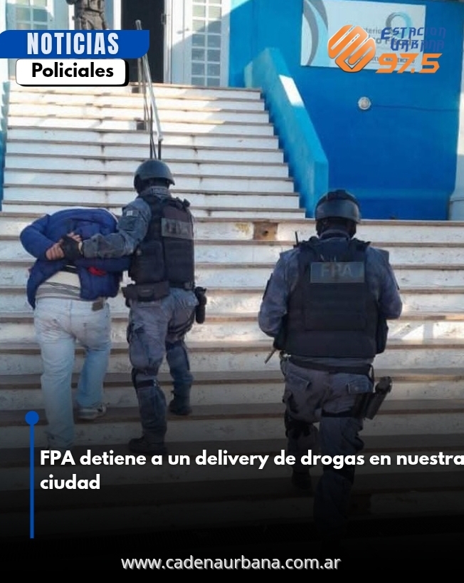 FPA detiene a un delivery de drogas en Río Tercero