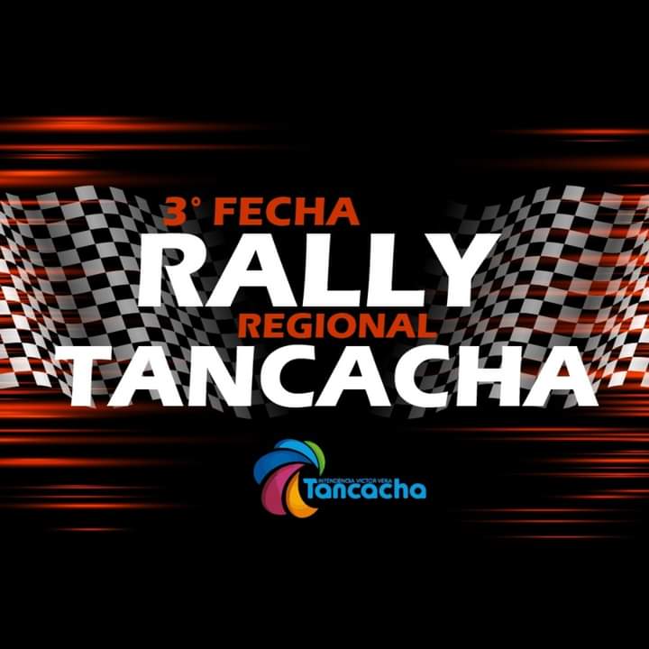 TANCACHA: ESTE FINDE SE VIENE LA TERCERA FECHA DEL RALLY REGIONAL 
