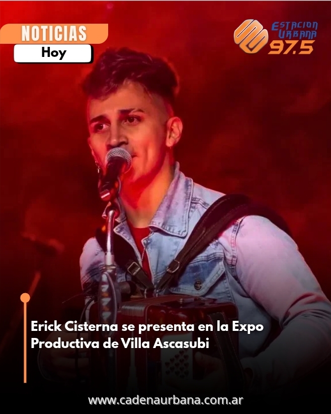 Erick Cisterna se presenta en la Expo Productiva de Villa Ascasubi