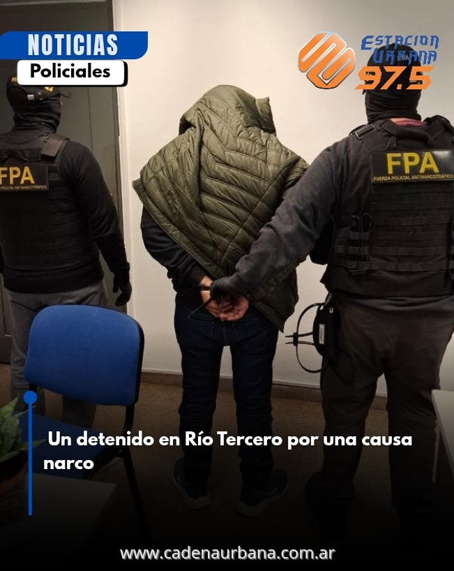 Un detenido en Río Tercero por una causa narco