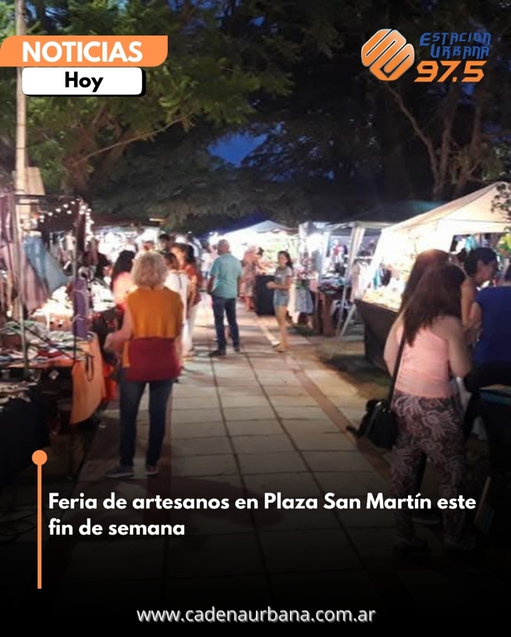 Feria de artesanos en Plaza San Martín este fin de semana