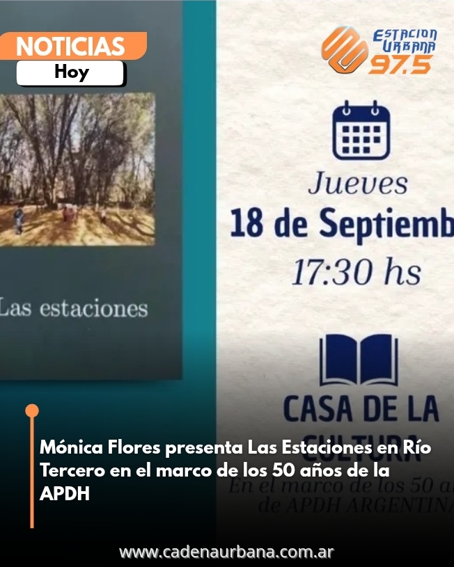 Mónica Flores presenta Las Estaciones en Río Tercero en el marco de los 50 años de la APDH