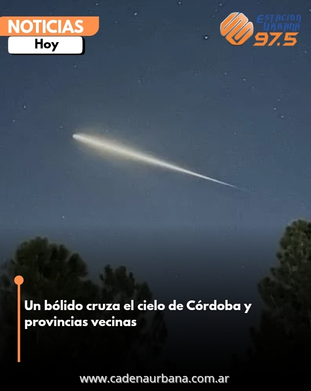 Un bólido iluminó el cielo de Córdoba y otras provincias en la madrugada