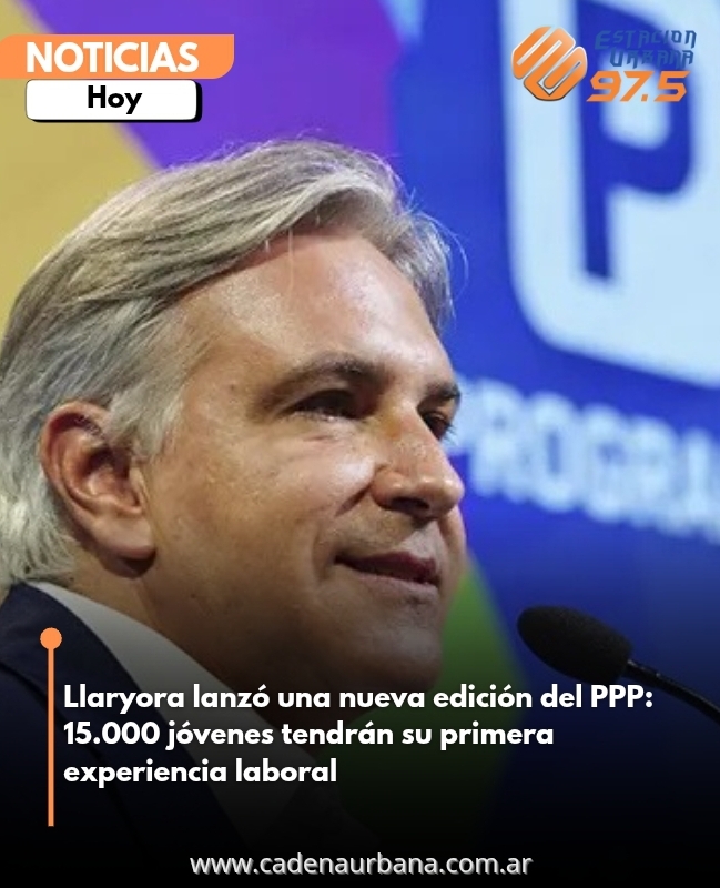 Llaryora lanzó una nueva edición del PPP: 15.000 jóvenes tendrán su primera experiencia laboral