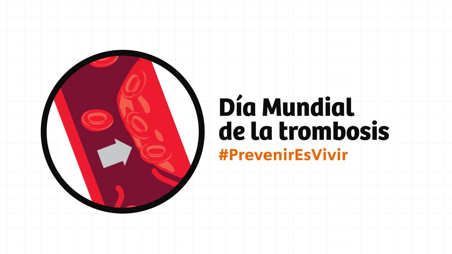 D&Iacute;A MUNDIAL DE LA TROMBOSIS