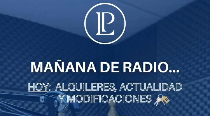 MICRO CON LA ABOGADA LUCIANA PRADO: LOS CAMBIOS EN LA NUEVA LEY DE ALQUILERES.