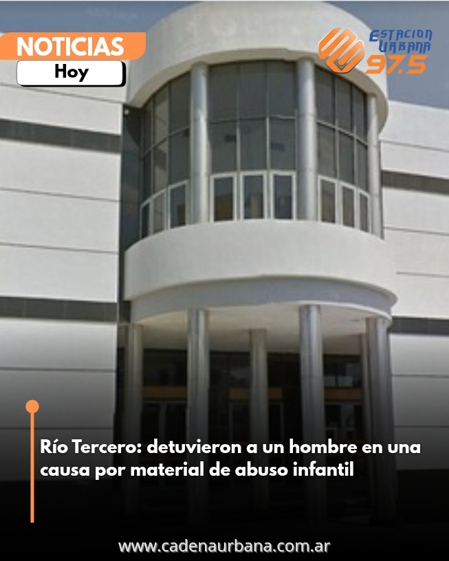 Río Tercero: detuvieron a un hombre en una causa por material de abuso infantil