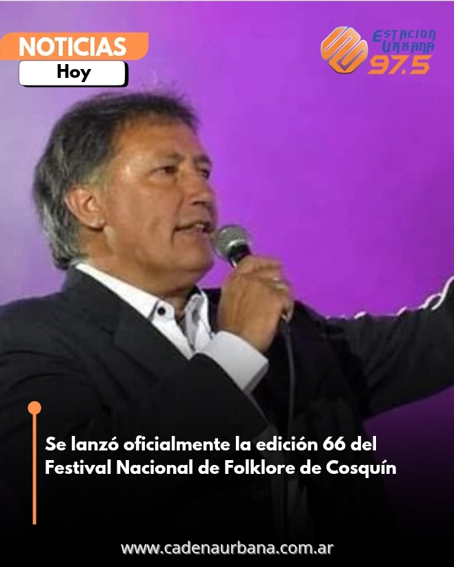 Se lanzó oficialmente la edición 66 del Festival Nacional de Folklore de Cosquín