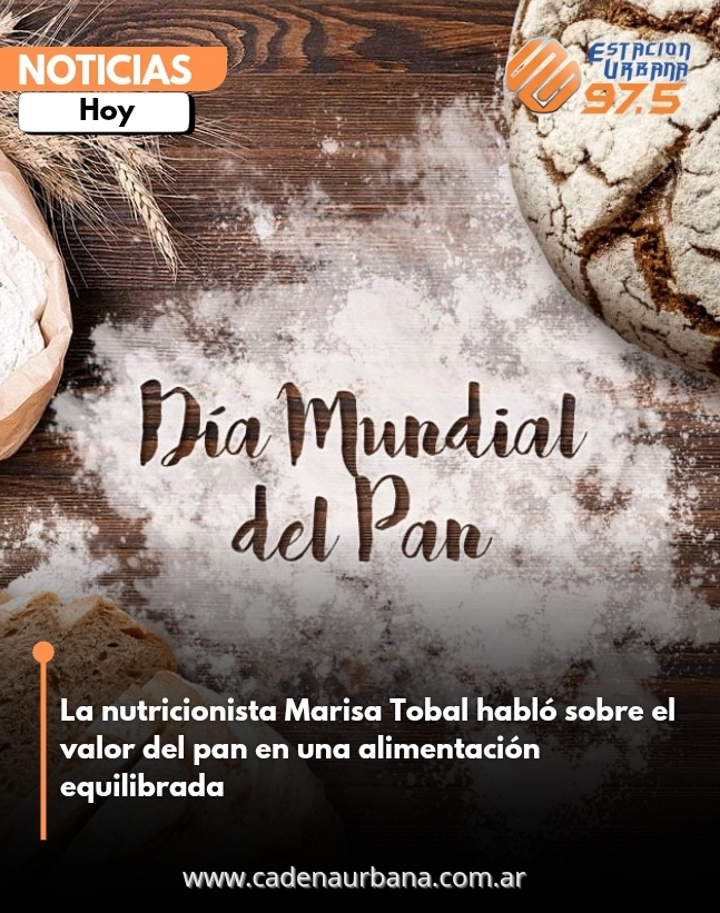 La nutricionista Marisa Tobal habló sobre el valor del pan en una alimentación equilibrada 