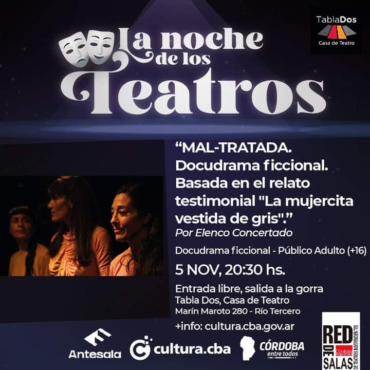 NOCHE DE LOS TEATROS INDEPENDIENTES: SE PONE EN ESCENA LA OBRA MAL-TRATADA