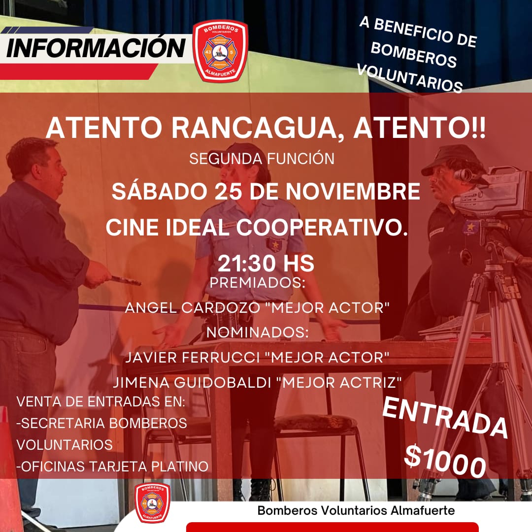 SE PONE EN ESCENA LA OBRA ATENTO RANCAGUA, ATENTO!!! A BENEFICIO DE BOMBEROS DE ALMAFUERTE